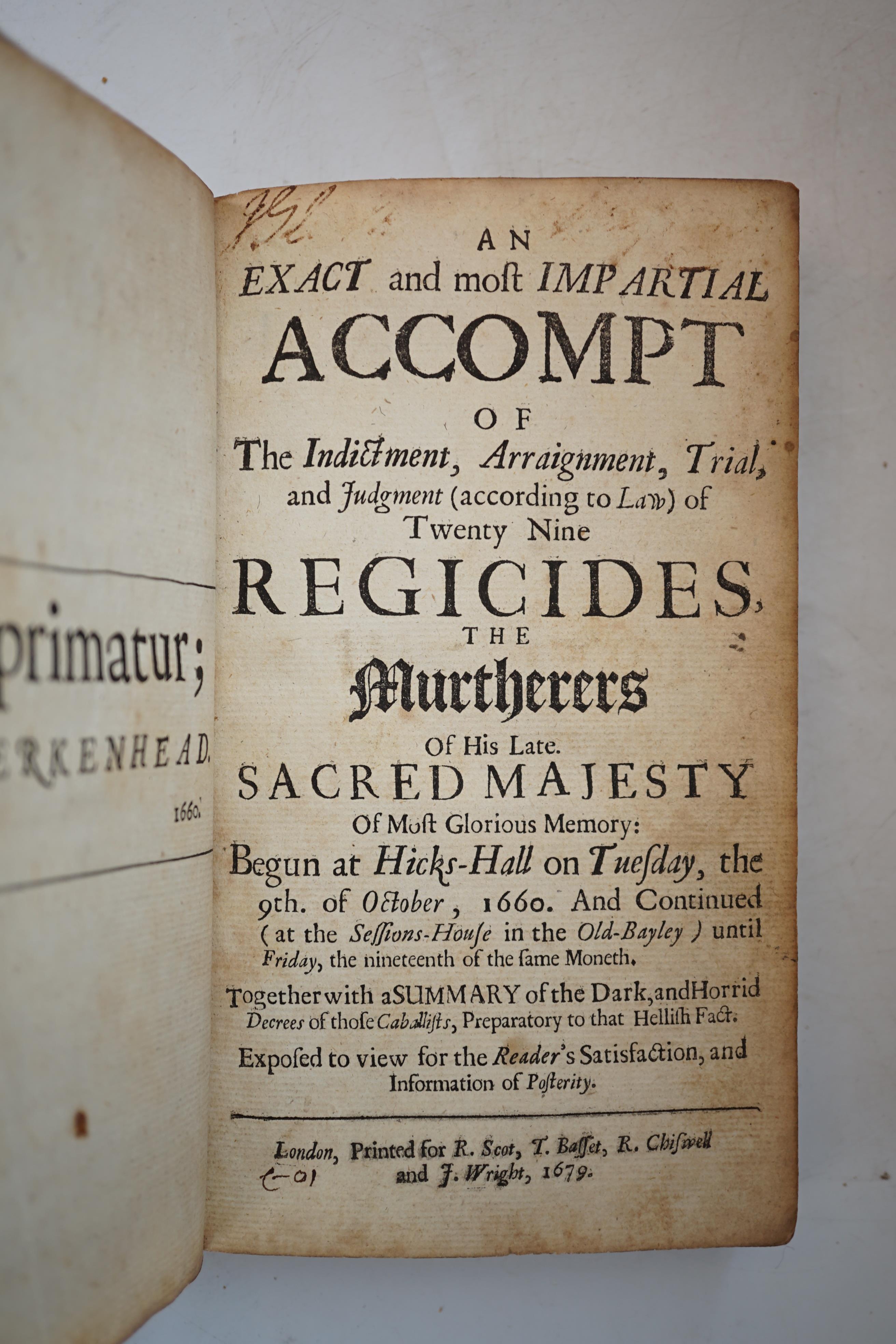 [Finch, Heneage, Earl of Nottingham] - The Indictment, Arraignment, Tryal, and Judgment, at large, of Twenty-nine Regicides, the Murtherers of His Most Sacred Majesty King Charles the First, Of Glorious Memory, Begun at